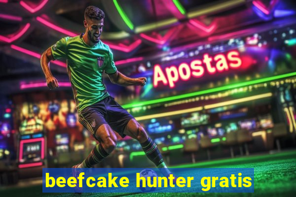 beefcake hunter gratis